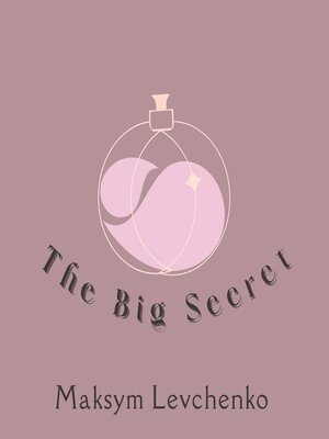 cover image of The Big Secret